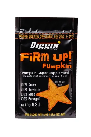 FiRM UP! by Diggin Your Dog