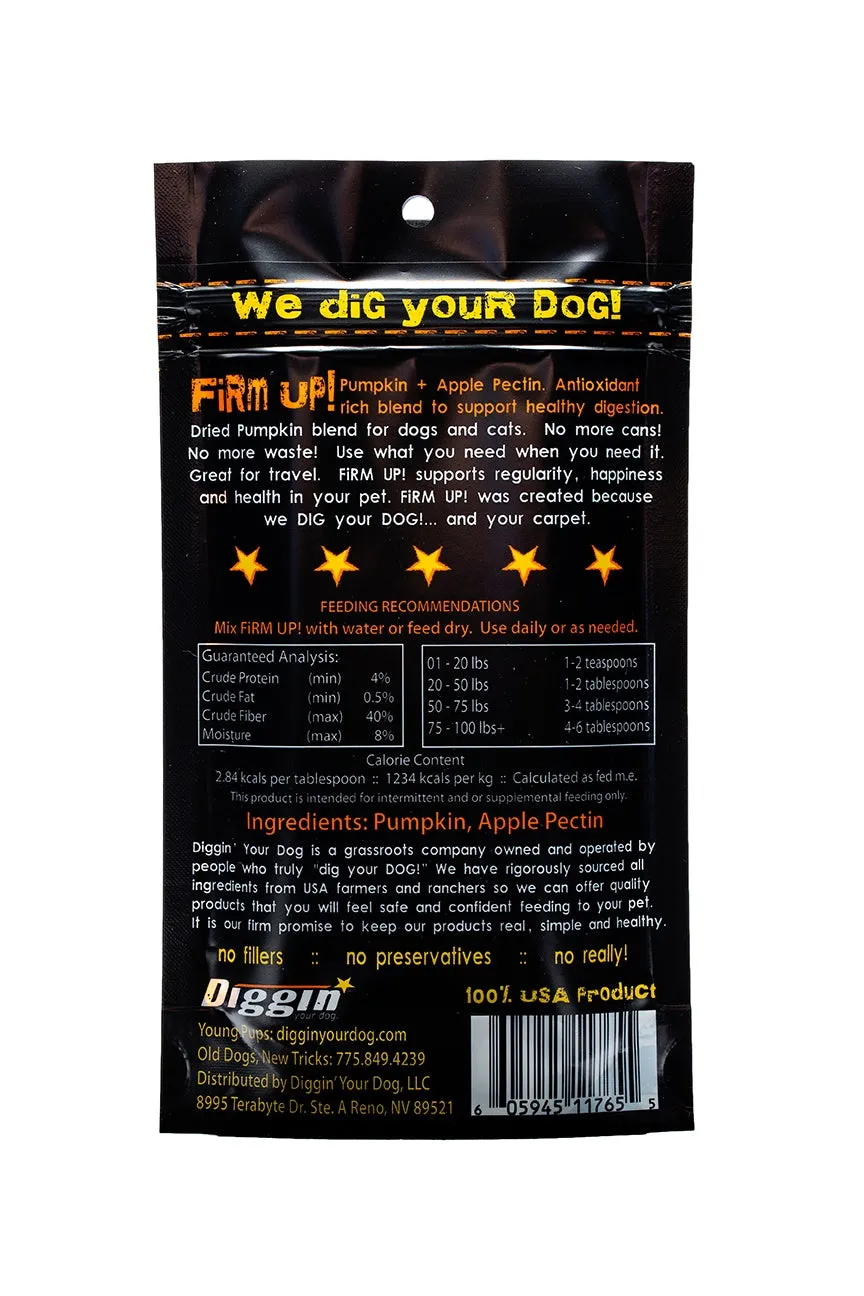 FiRM UP! by Diggin Your Dog