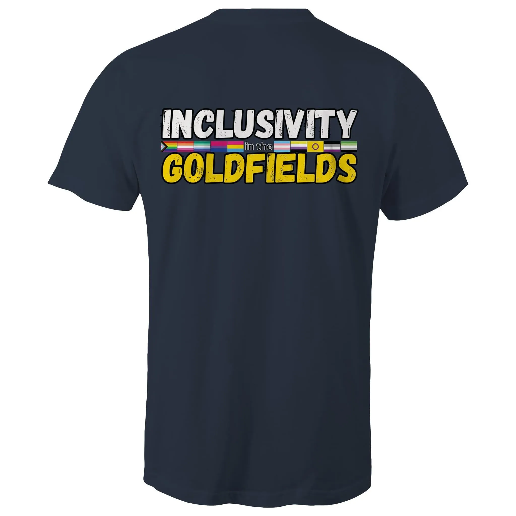 Goldfields Pride Inclusivity in the Goldfields Double Sided T-Shirt Unisex (CLB010)