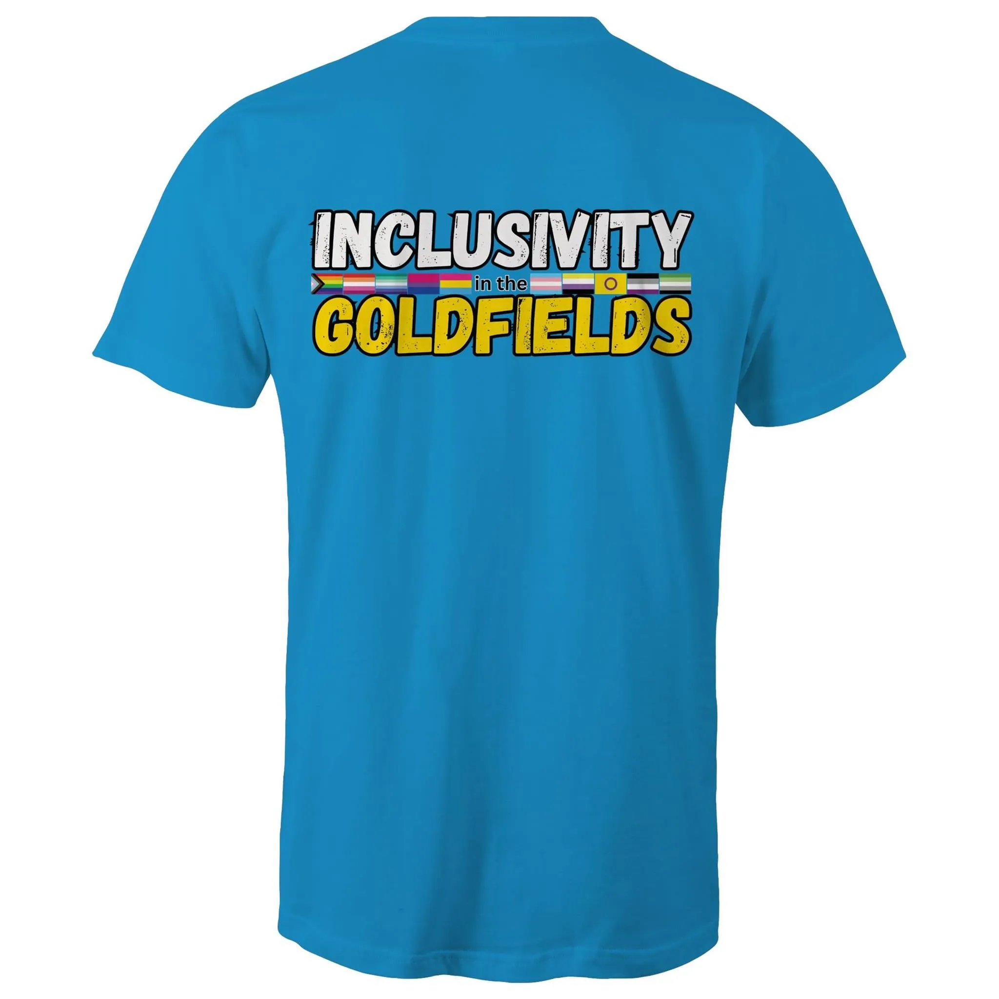 Goldfields Pride Inclusivity in the Goldfields Double Sided T-Shirt Unisex (CLB010)