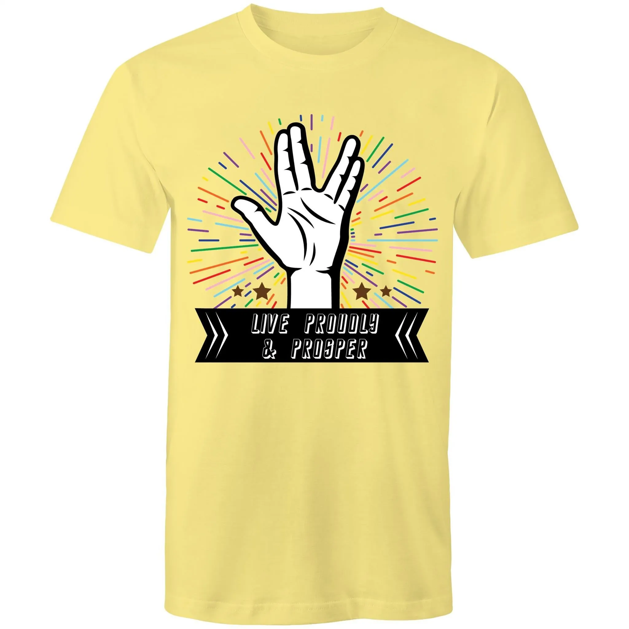 Live Proudly and Prosper T-Shirt Unisex (LG054)
