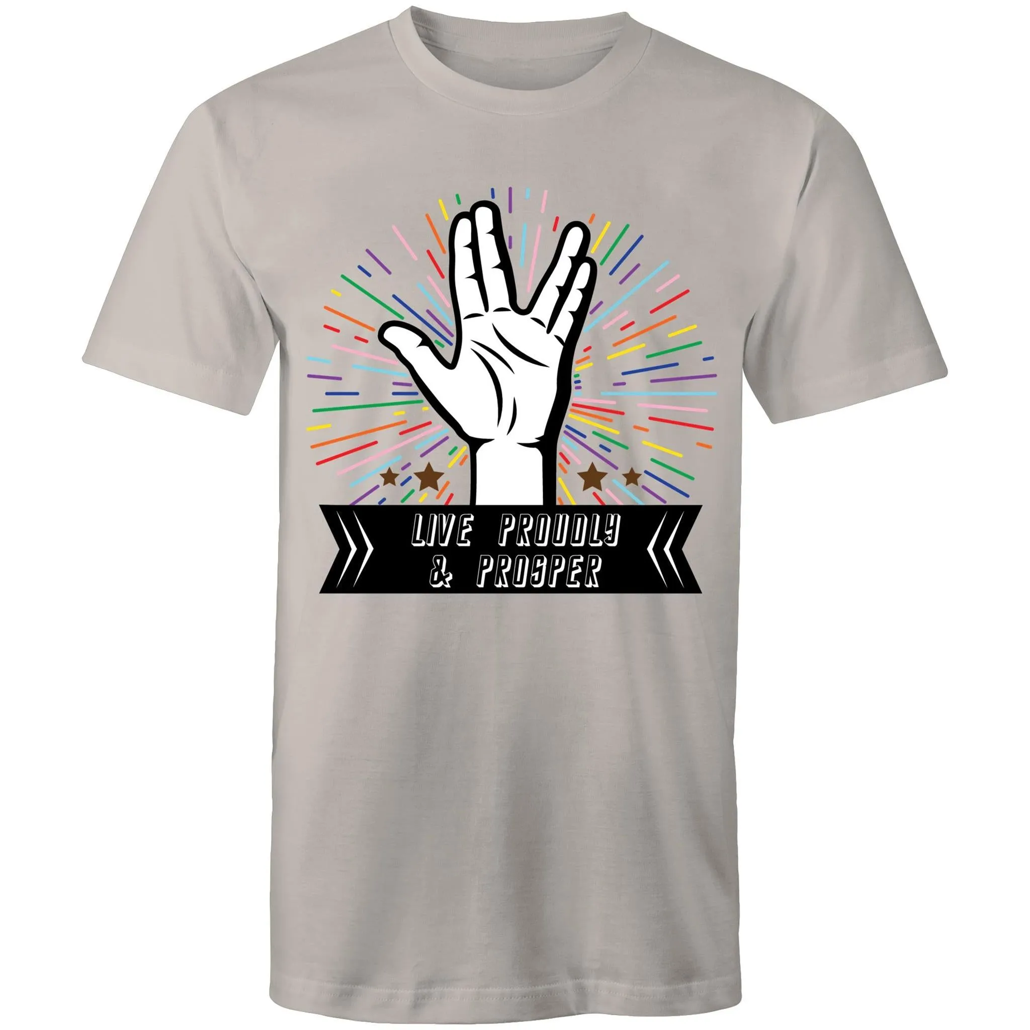 Live Proudly and Prosper T-Shirt Unisex (LG054)