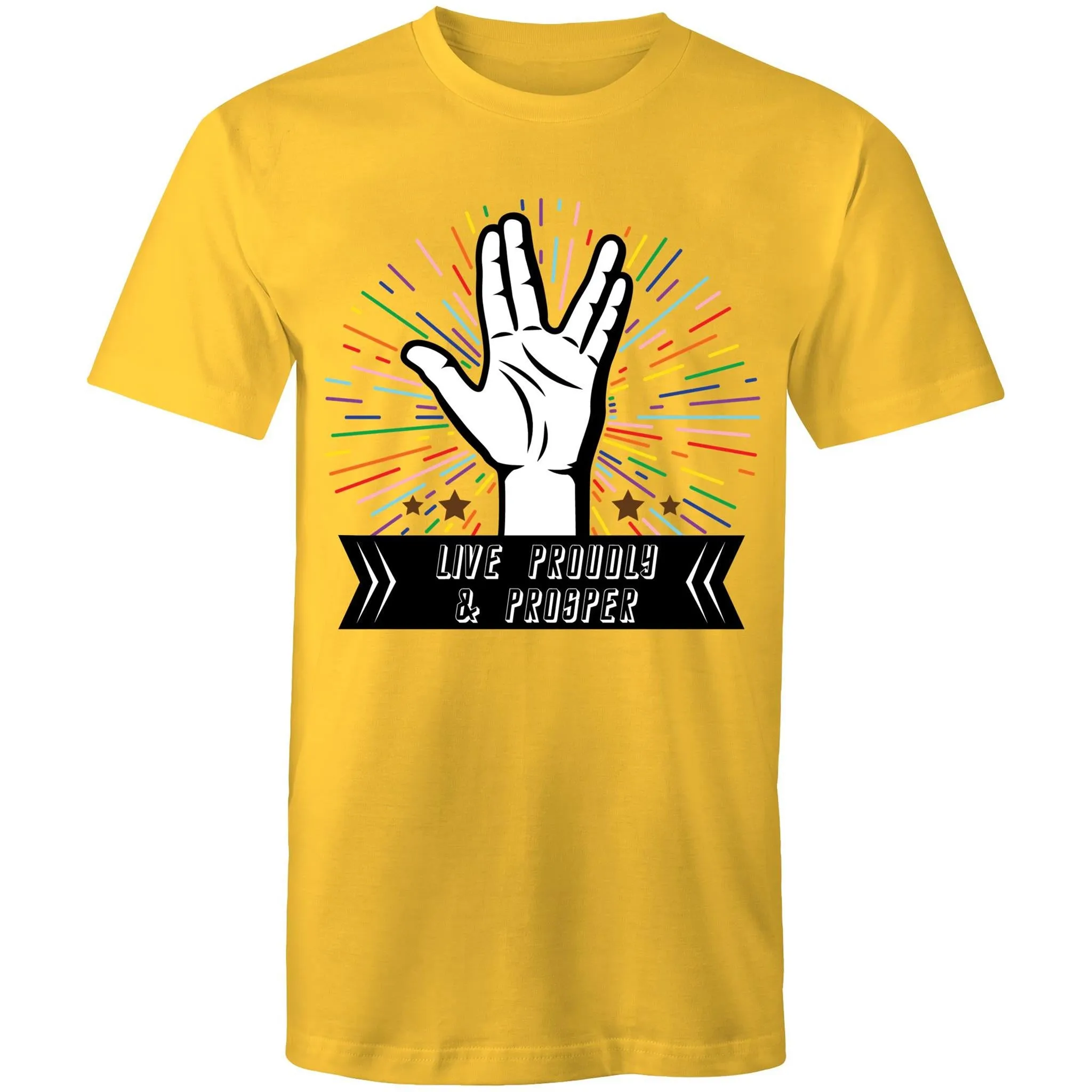 Live Proudly and Prosper T-Shirt Unisex (LG054)