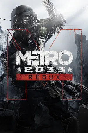 Metro 2033 Redux (PC/MAC/LINUX)