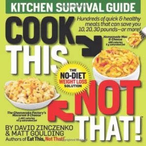 New Cook This, Not That!: Kitchen Survival Guide Paperback
