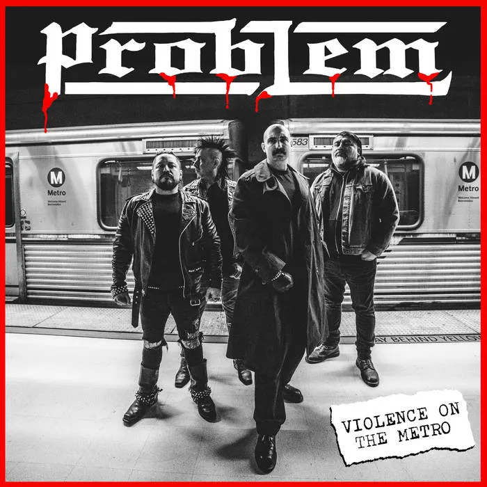 Problem "Violence on the Metro" 7"
