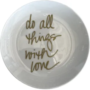 "Do All Things With Love" Jewelry Tray