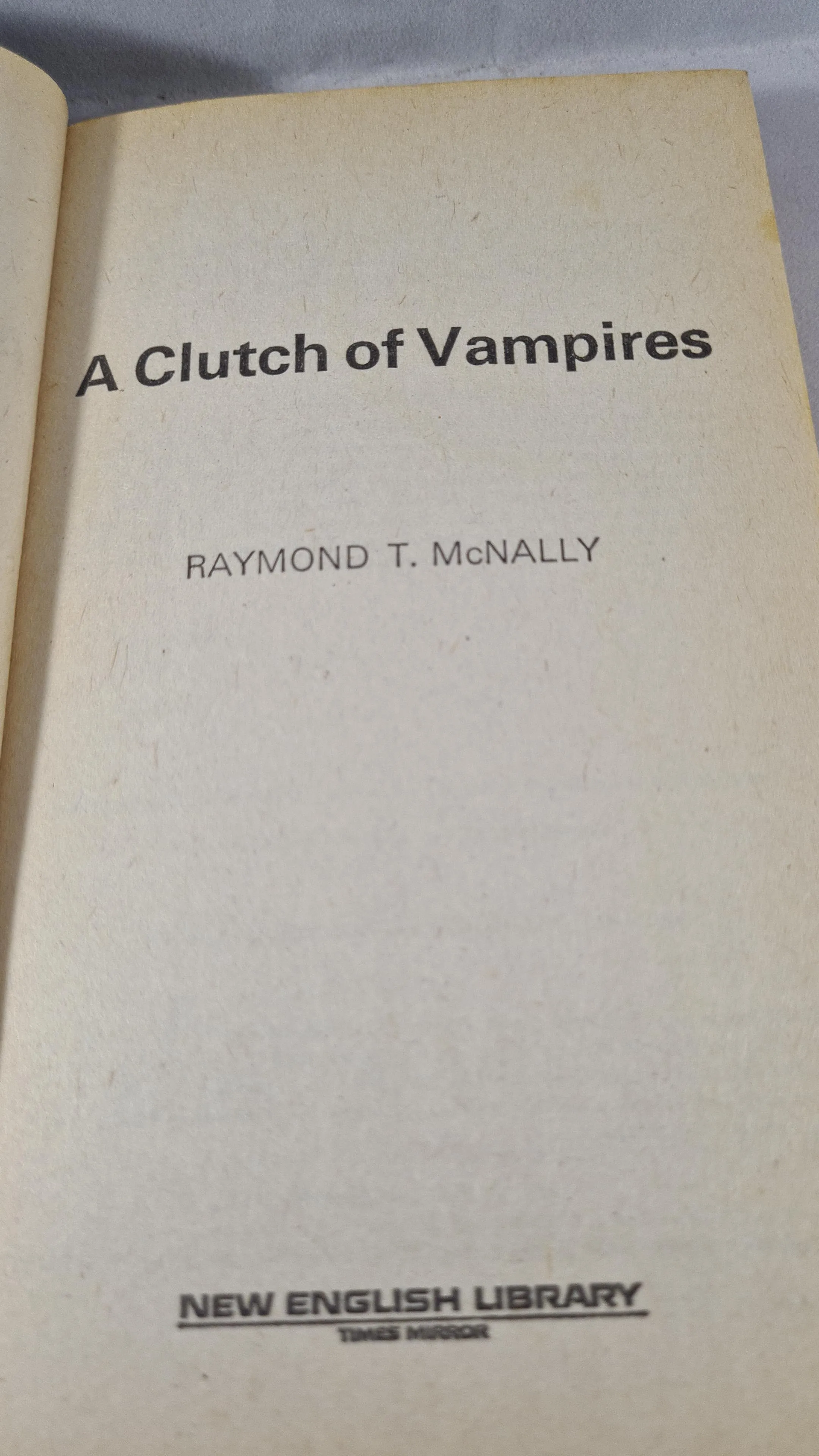 Raymond T McNally - A Clutch of Vampires, New English, 1976, Paperbacks