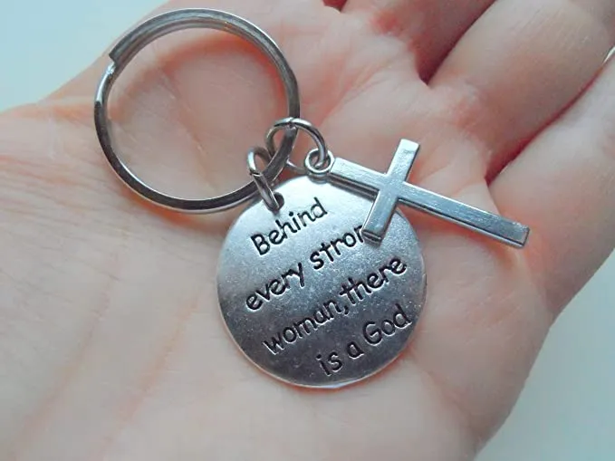 Religious Christian Keychain, Behind Every Strong Woman There is a God Disc Charm with Cross Charm