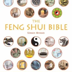 The Feng Shui Bible