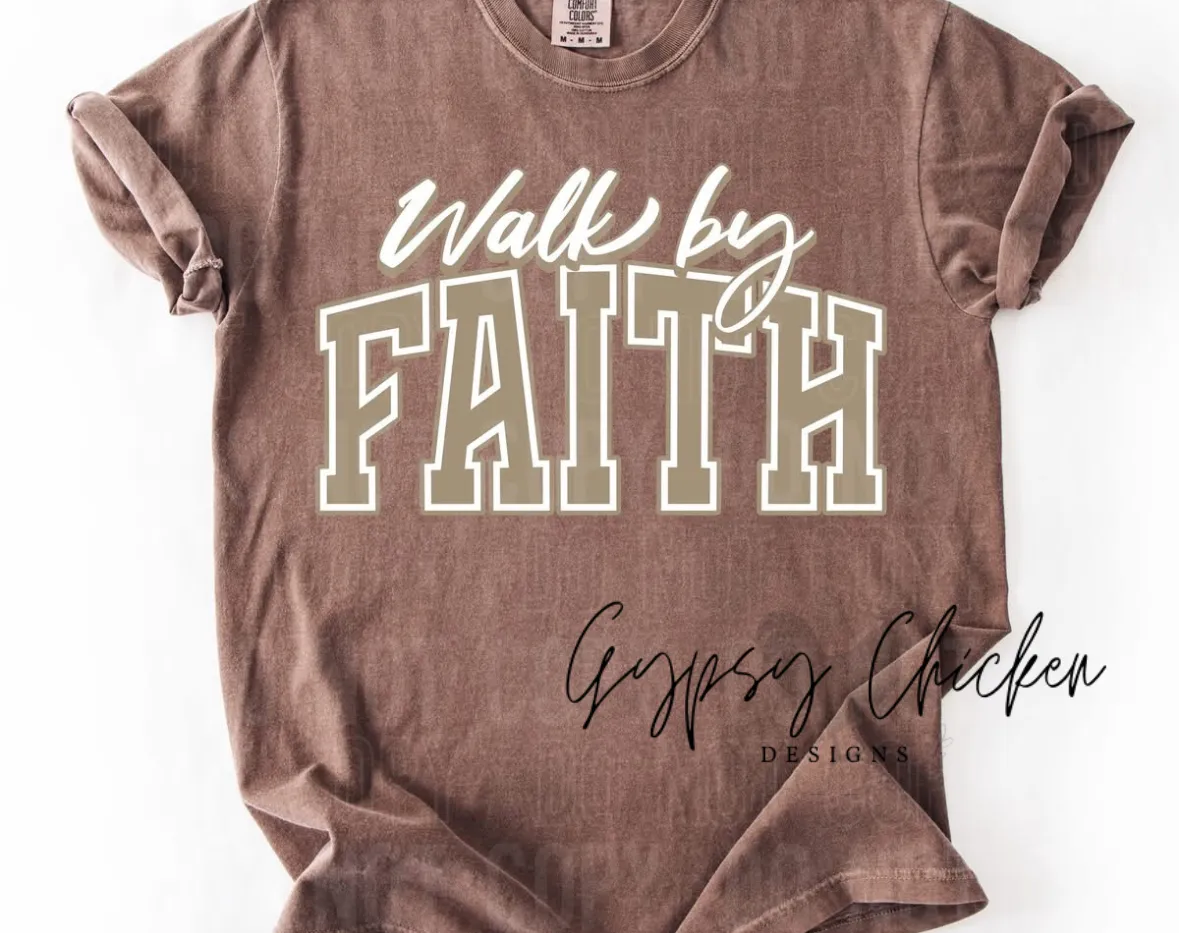 Walk by Faith