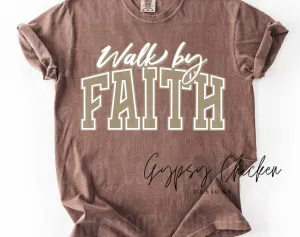 Walk by Faith
