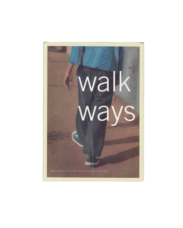 Walk Ways — Independent Curators International